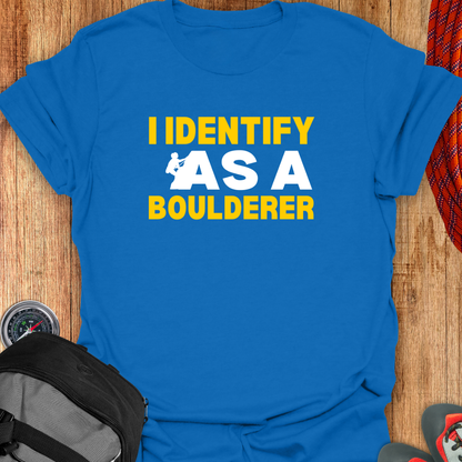 I identify As A Boulderer T-shirt