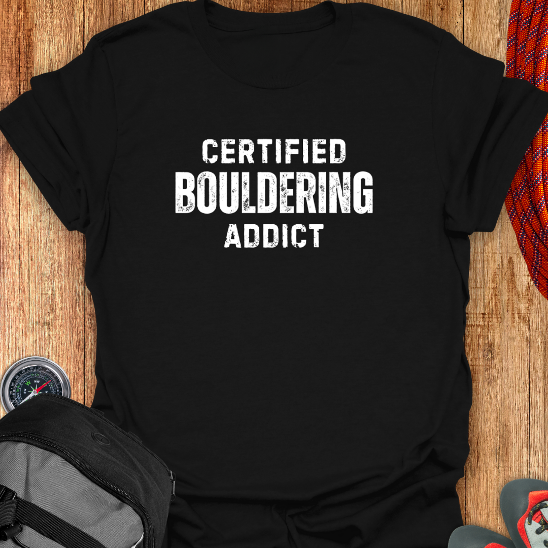 CERTIFIED BOULDERING ADDICT