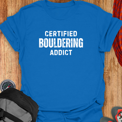 CERTIFIED BOULDERING ADDICT