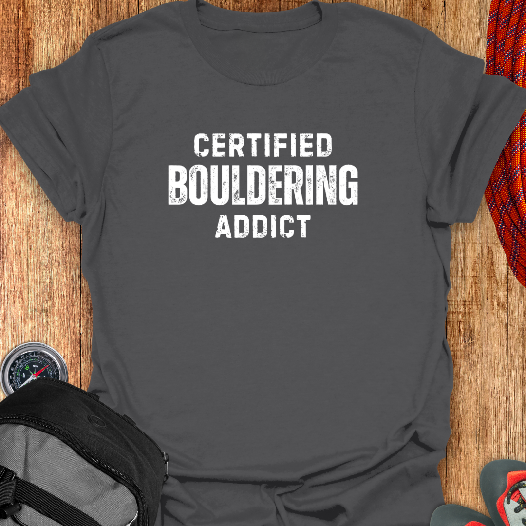 CERTIFIED BOULDERING ADDICT