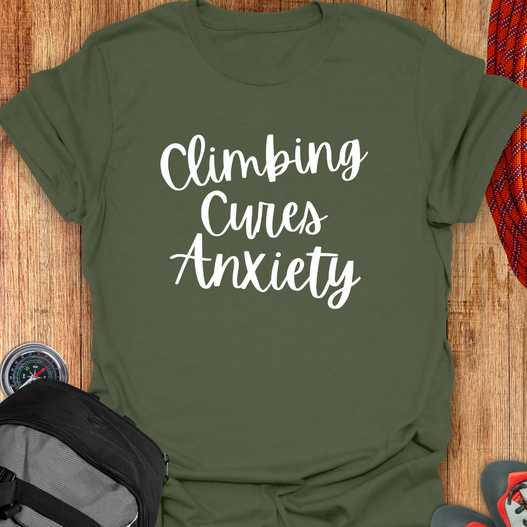 CLIMBING CURES ANIXIETY  T-SHIRT