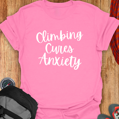 CLIMBING CURES ANIXIETY  T-SHIRT