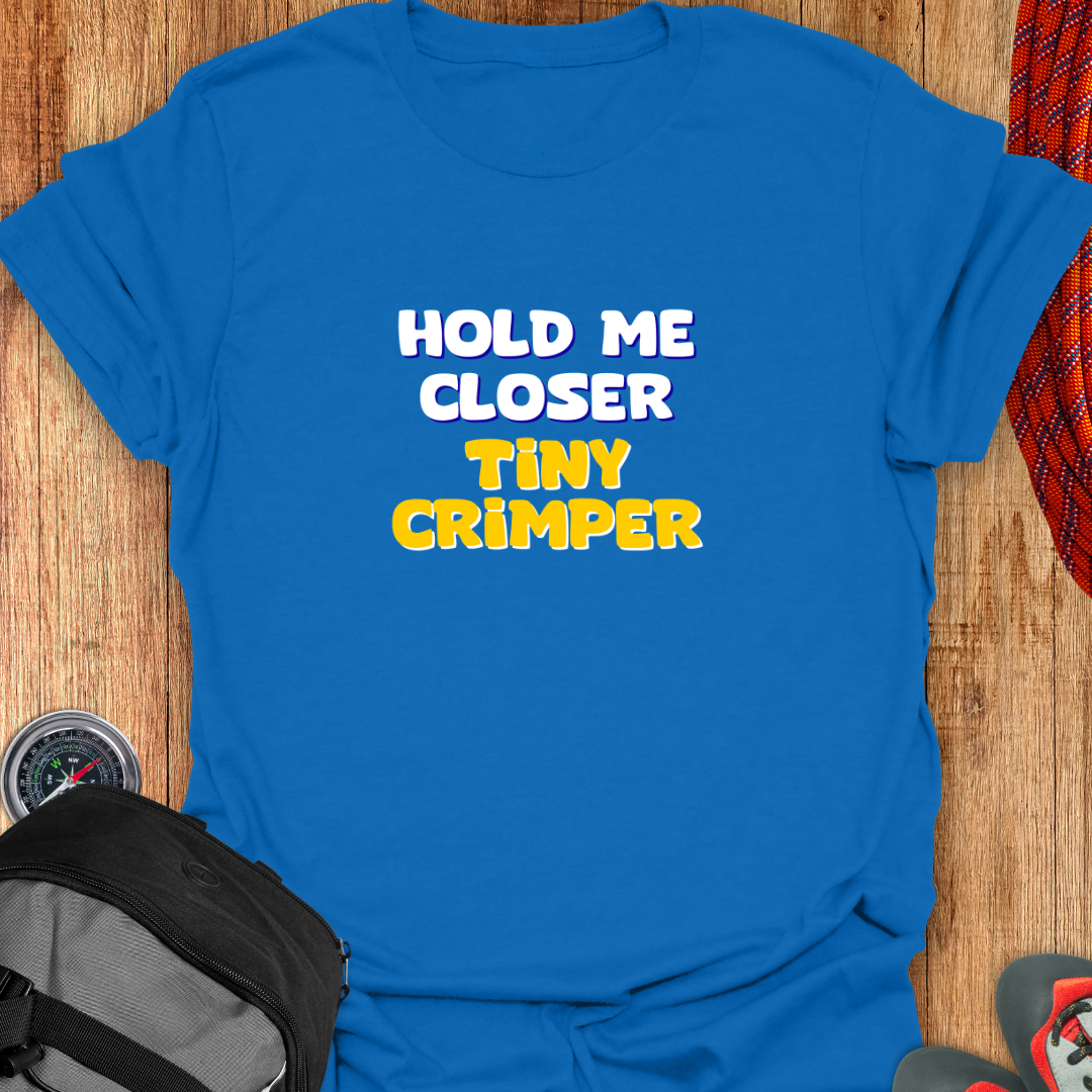 Hold me closer tiny crimper