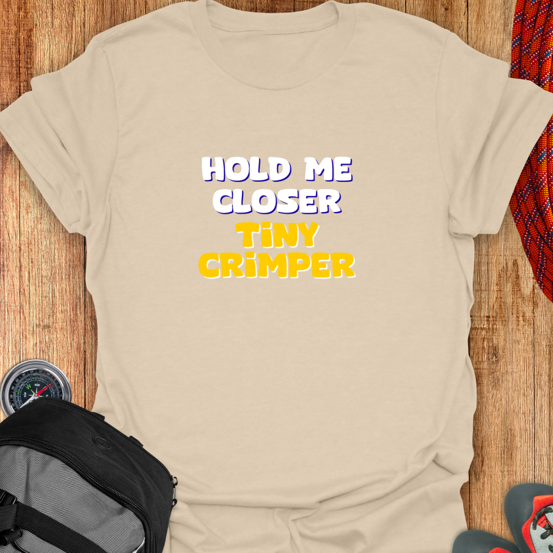 Hold me closer tiny crimper