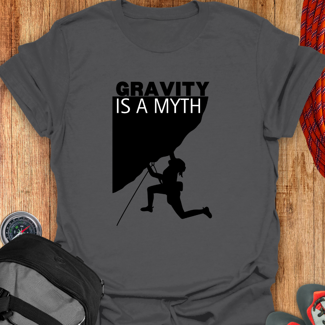 GRAVITY IS A MYTH T-SHIRT