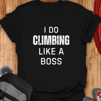 I DO CLIMBING LIKE A BOSS