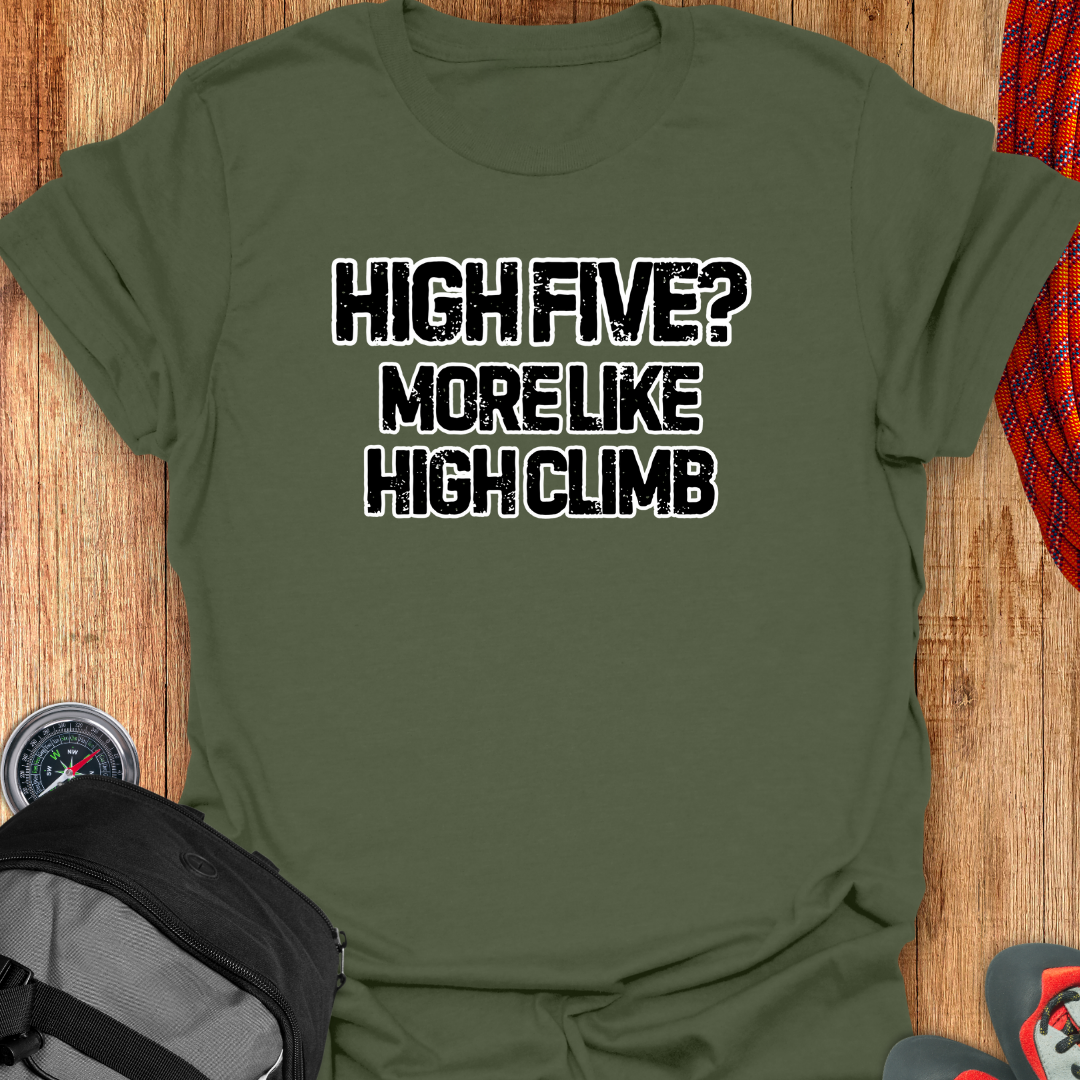 High Five More Like T-SHIRT