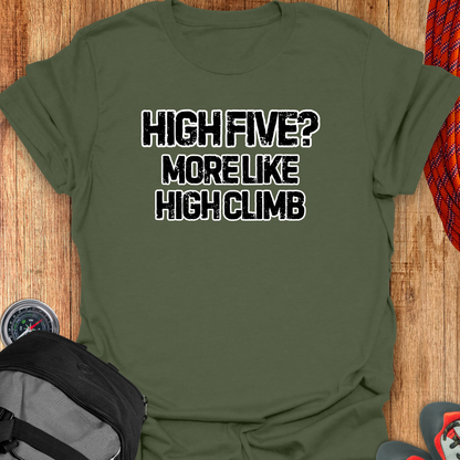 High Five More Like T-SHIRT