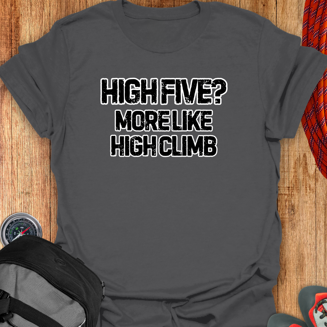 High Five More Like T-SHIRT