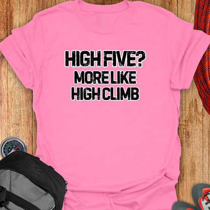 High Five More Like T-SHIRT