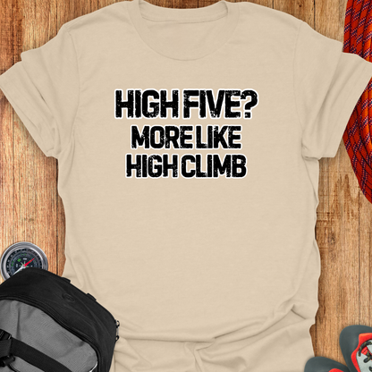 High Five More Like T-SHIRT