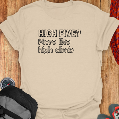 HIGH FIVE? T-SHIRT