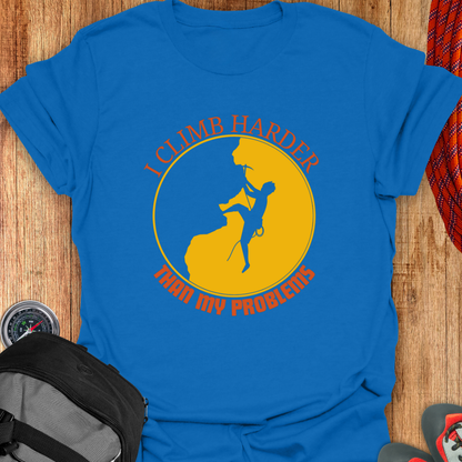 I Climb Harder T-shirt