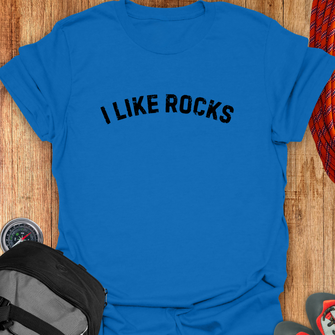 I LIKE ROCKS T-SHIRT