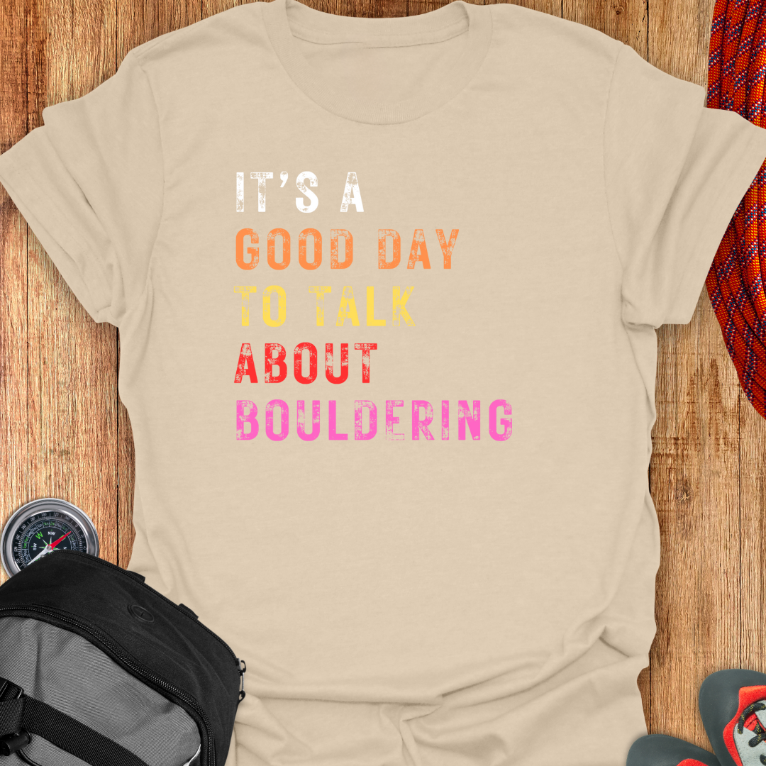 IT'S A GOOD DAY T-SHIRT