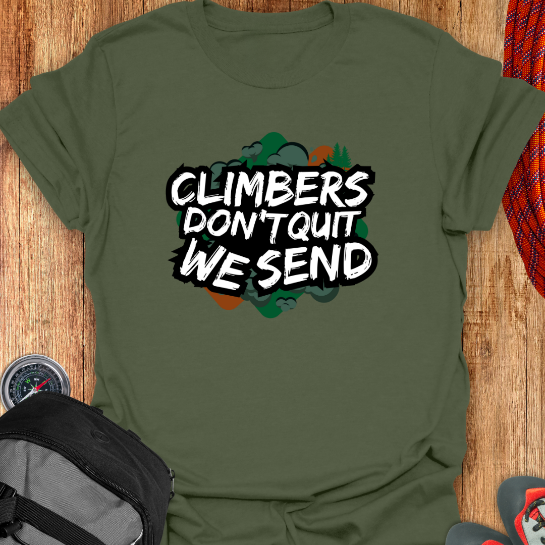 Climber's don't quit, we send