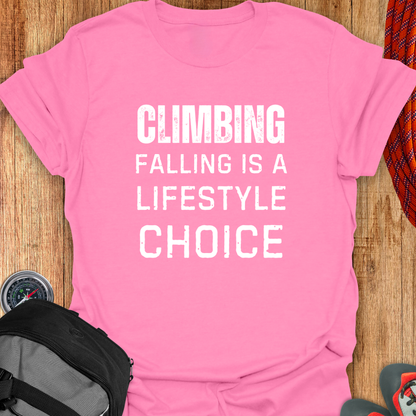 CLIMBING FALLING IS A LIFESTYLE CHOICE