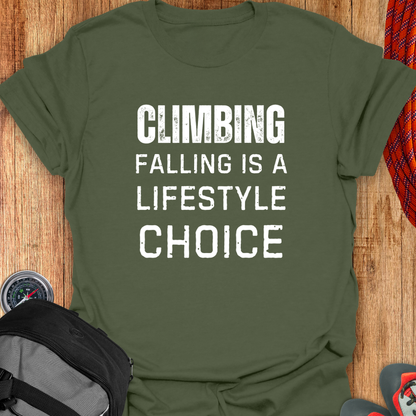 CLIMBING FALLING IS A LIFESTYLE CHOICE