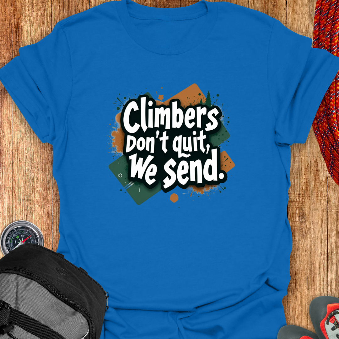 climber's don't quit, we send (2)