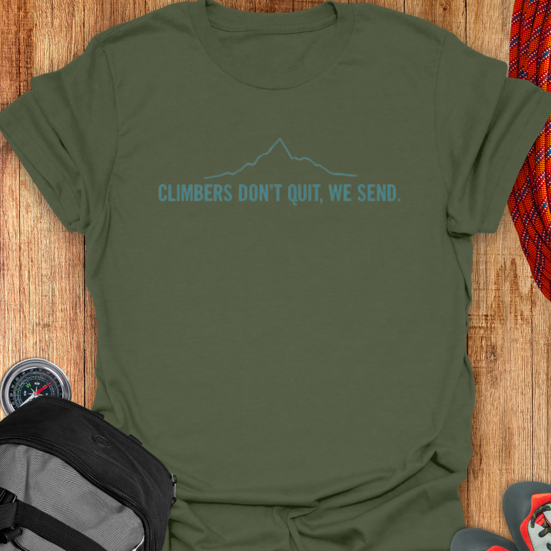 Climber's don't quit We send